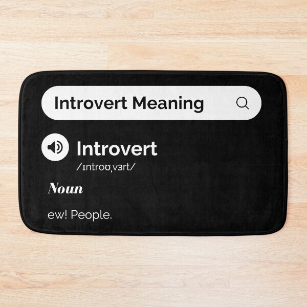 Item preview, Introvert Meaning Ew! People - Funny Introvert Quotes designed and sold by antevasinart.