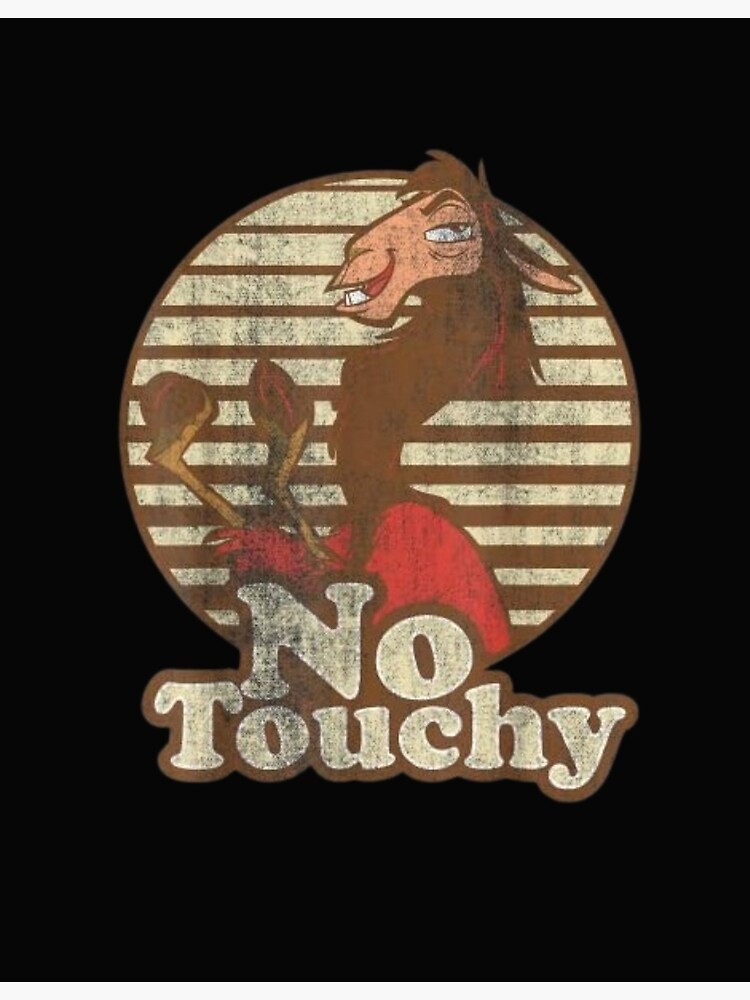 Disover Kuzco NO TOUCHY sad llama emperor's new groove emperor david spade back off no touch funny gift Premium Matte Vertical Poster