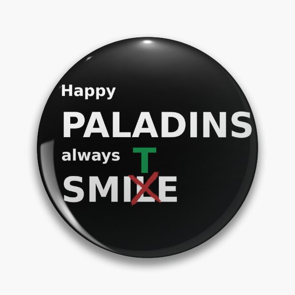 Item preview, happy paladins.... smite!!! designed and sold by TheNerdPerl6.