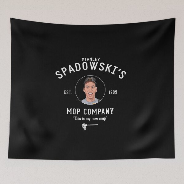 Item preview, Stanley Spadowski's Mop Company - Est. 1989 designed and sold by Primotees.