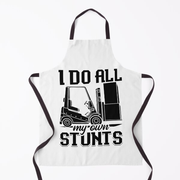 Item preview, I Do All My Own Stunts Forklift Operator Driver designed and sold by tshirtconcepts.