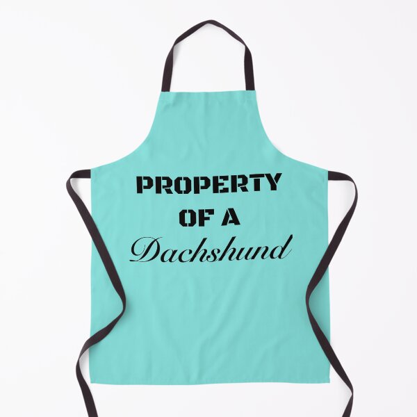 Item preview, Property Of a Dachshund designed and sold by Daschunddesigns.