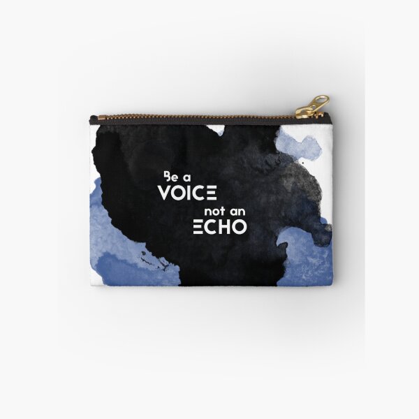 Item preview, Be a Voice, Not an Echo designed and sold by ThisOnAShirt.