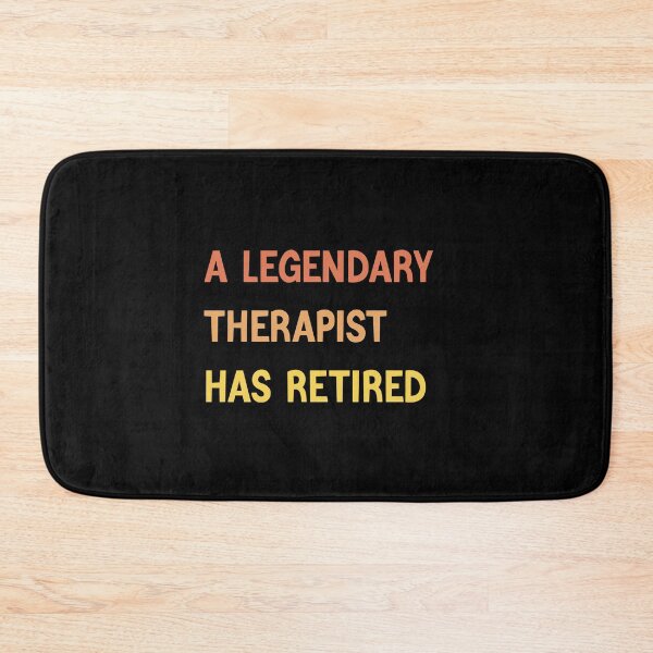 Item preview,  A Legendary Therapist Has Retired designed and sold by medbdj.