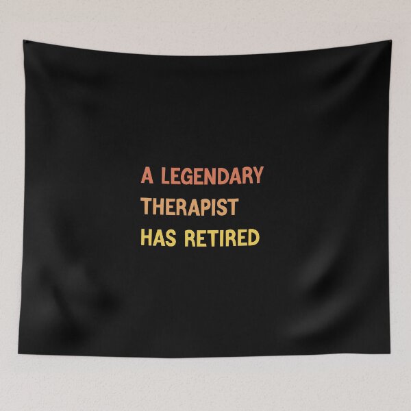 Item preview,  A Legendary Therapist Has Retired designed and sold by medbdj.