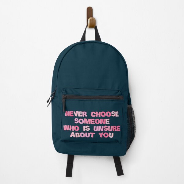 Item preview, never choose someone who is unsure about you pink aesthetic saying designed and sold by Ｖｉｂｉｎ ❤️✨.