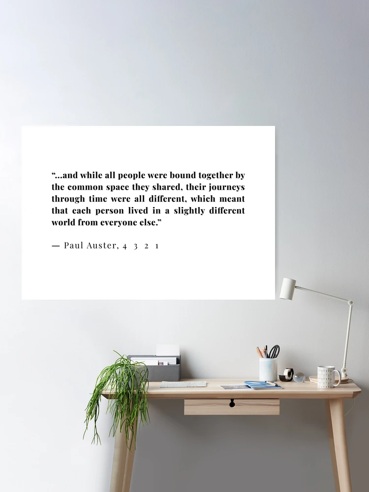4 3 2 1 - Paul Auster quote | Poster