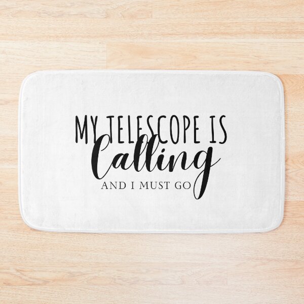 Item preview, My Telescope is calling and I must go designed and sold by Oreo2020 Creations.