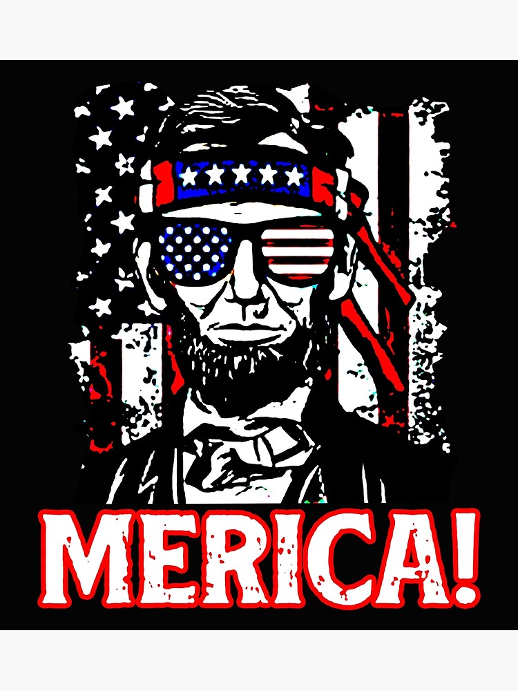 Merica Abraham Lincoln American Flag Sunglasses T-Shirt Merica Abraham Lincoln American Flag Sunglasses T-Shirt