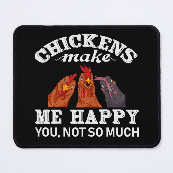 Item preview, Funny Chicken Lover Gift Chickens Make Me Happy You, Not So Much  designed and sold by fantasticdesign.