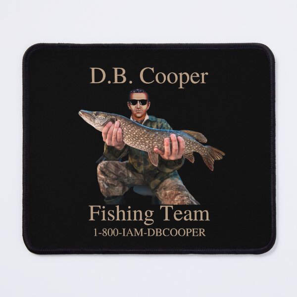 Item preview, D.B. Cooper Fishing Team 1-800-IAM-DBCOOPER designed and sold by two7designs.