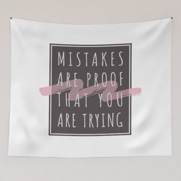 Item preview, Mistakes Are Proof Youre Trying designed and sold by PVDee.