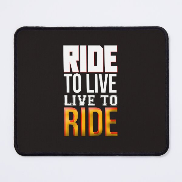 Item preview, Ride to live - live to ride designed and sold by DesignDS.
