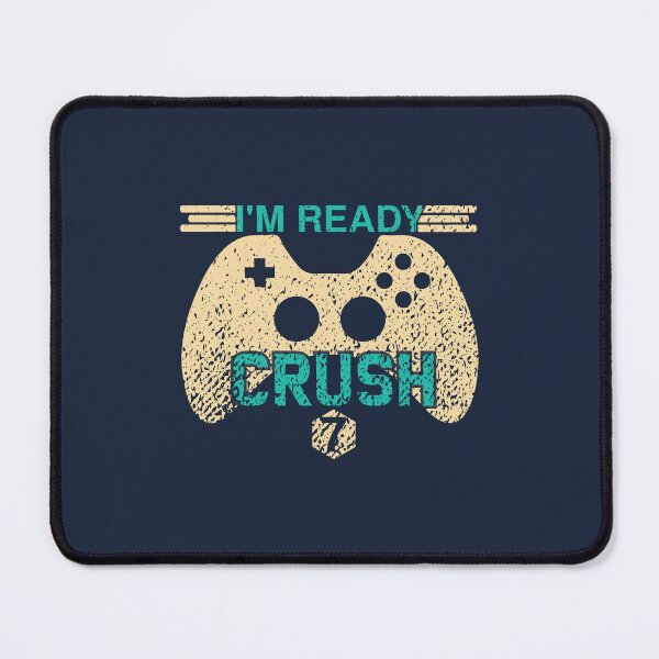 Item preview, A Lovely design of I'm ready crush 7 t,  designed and sold by MorDesigner.