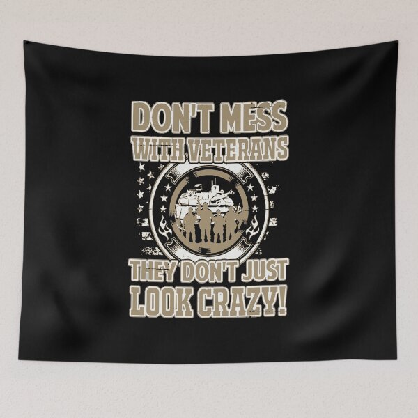 Item preview, DON'T MESS WITH VETERANS designed and sold by antipatic.