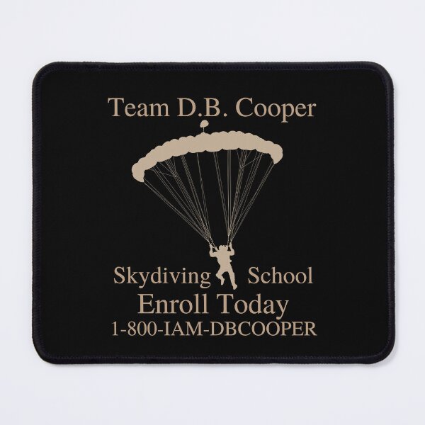 Item preview, Team D.B. Cooper Skydiving School 1-800-IAM-DBCOOPER  designed and sold by two7designs.