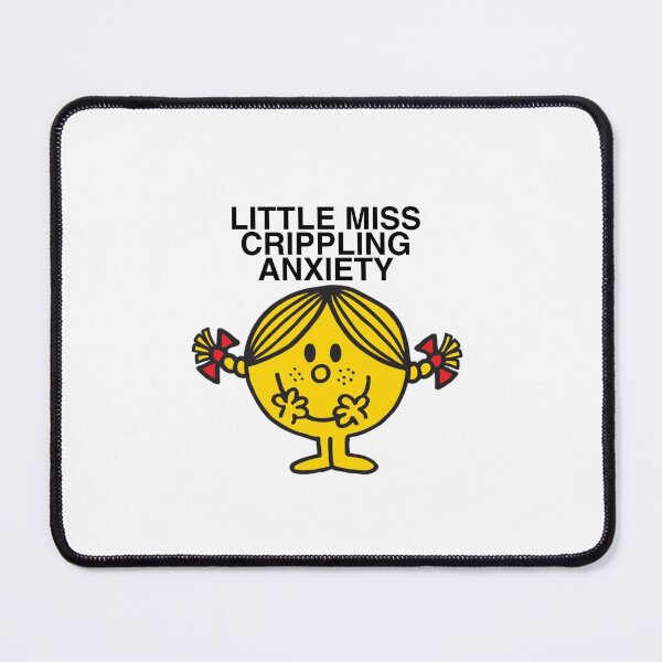 Item preview, little miss crippling anxiety designed and sold by heyjessicaho.