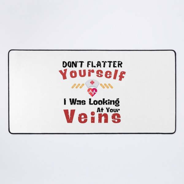 Item preview, Don't Flatter Yourself I Was Looking At Your Veins t-shirt designed and sold by SheryfaEl.