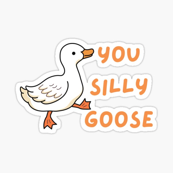 Cute Silly Goose Sticker for Sale by TessaNoelEakin