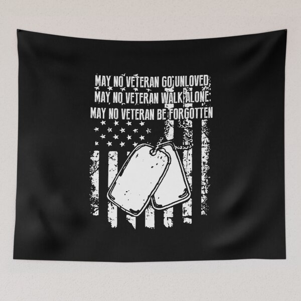 Item preview, MAY NO VETERAN GO UNLOVED designed and sold by antipatic.
