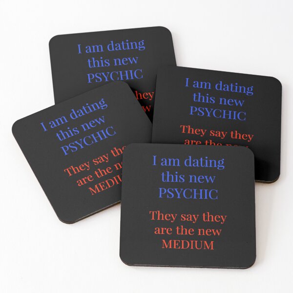 Item preview, I am dating this new PSYCHIC, they say they are the new MEDIUM  designed and sold by Jho251981.