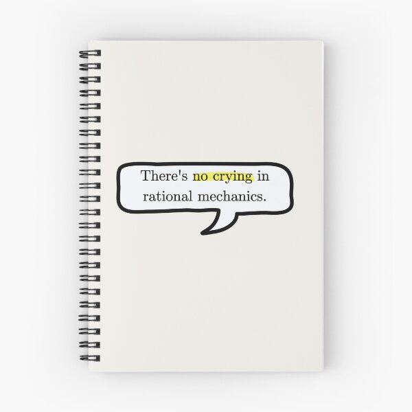 Item preview, There's no crying in rational mechanics designed and sold by studiousmage.