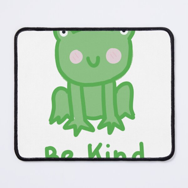 Item preview, Frog Be Kind designed and sold by AppleRainbow7.