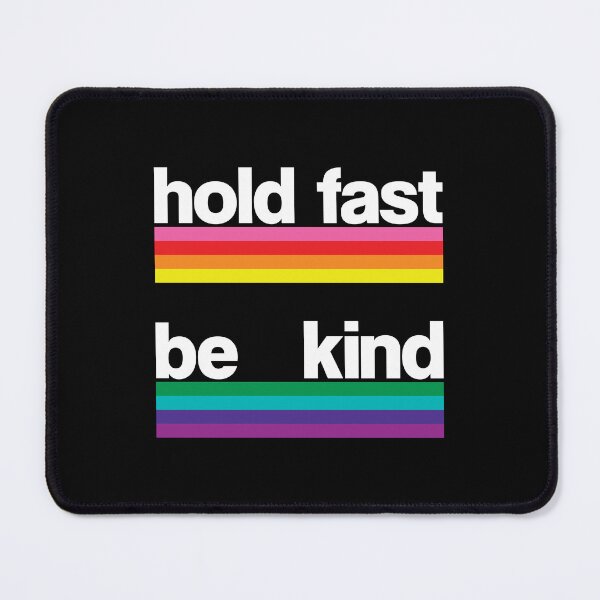 Item preview, Hold Fast, Be Kind [White Text Rainbow] designed and sold by bobert-drake.