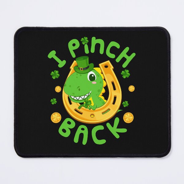 Item preview, I Pinch Back Funny Dinosaur St. Patrick's Day Design designed and sold by jaygo.