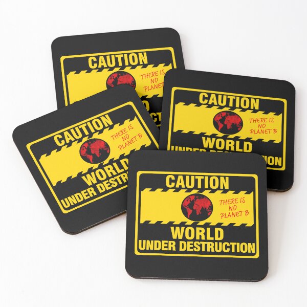 Item preview, Caution World Under Destruction, there is no planet b, the world is in a climate crisis, climate change, climate action, activism designed and sold by Hollyharry.