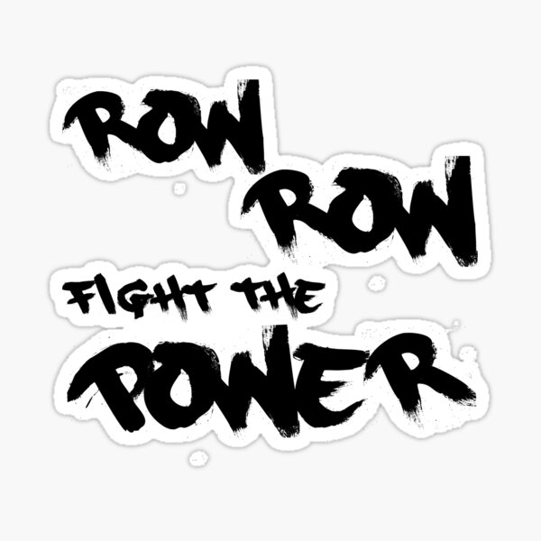 Row Fight The Power Stickers for Sale Redbubble