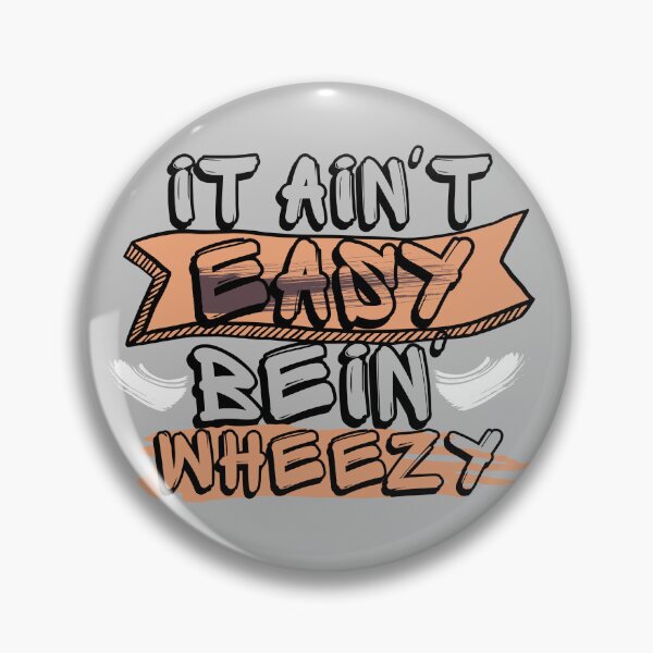 Item preview, It ain't easy bein' wheezy easy graffiti letters designed and sold by humanright.