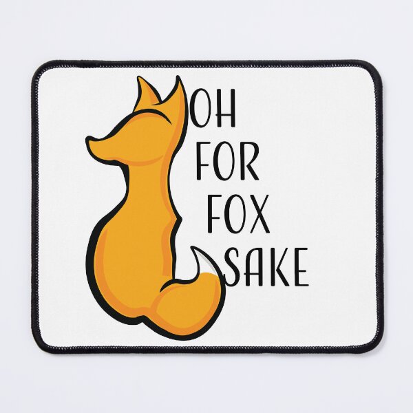 Item preview, For Fox Sake designed and sold by InkLayer.