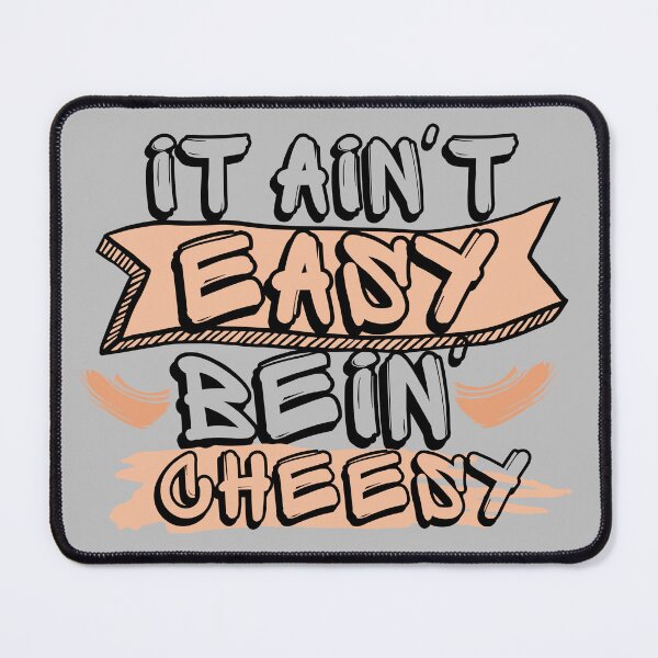 Item preview, It ain't easy bein' cheesy easy graffiti letters designed and sold by humanright.