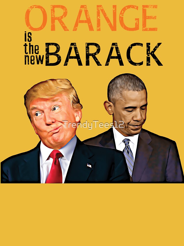 orange is the new black trump obama shirt