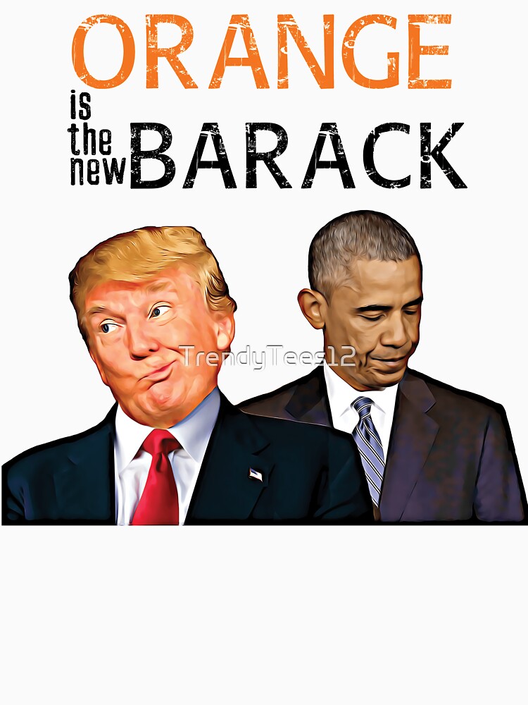 orange is the new black trump obama shirt