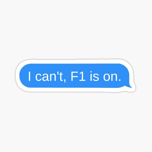 Item preview, I can't, F1 is on Imessage designed and sold by F1-Undone.
