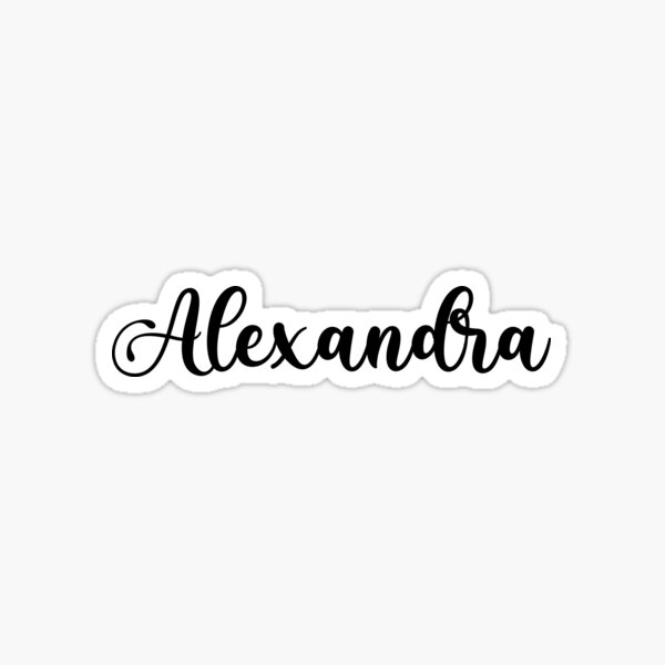 Alexandra Name Handwritten Calligraphy Sticker For Sale By Yelenastore Redbubble