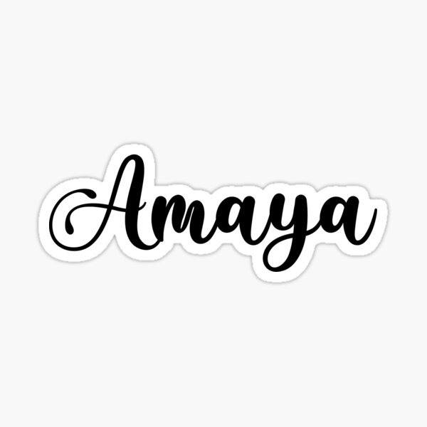 "Amaya Name - Handwritten Calligraphy" Sticker for Sale by YelenaStore ...