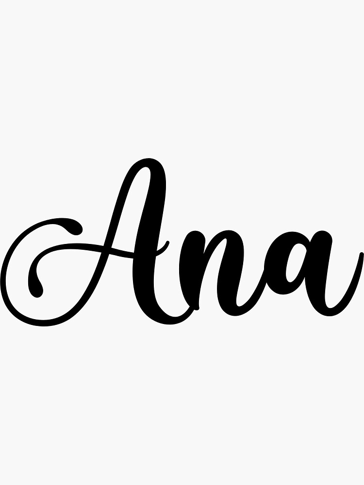 ana-name-handwritten-calligraphy-sticker-for-sale-by-yelenastore