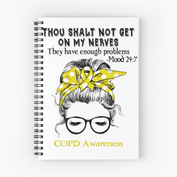 Item preview, COPD Awareness - Thou Shalt Not Get On My Nerves They Have Enough Problems - Mood 24:7 designed and sold by Robbsyn.