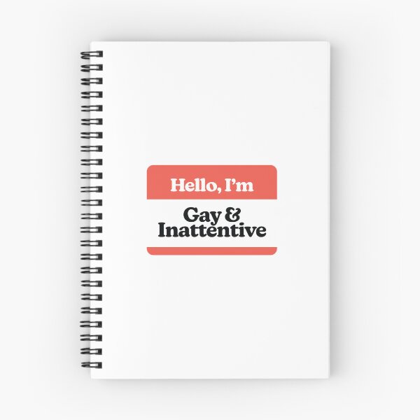 Item preview, Hello I'm Gay and Inattentive designed and sold by MessyBestie.