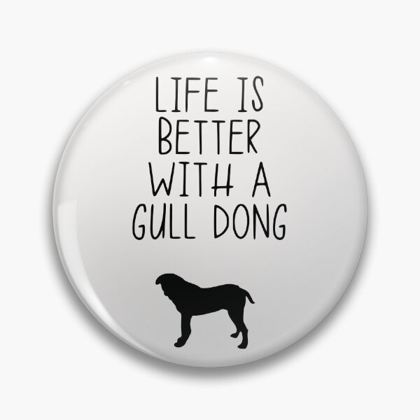Item preview, Life Is Better With A Gull Dong designed and sold by kindxinn.