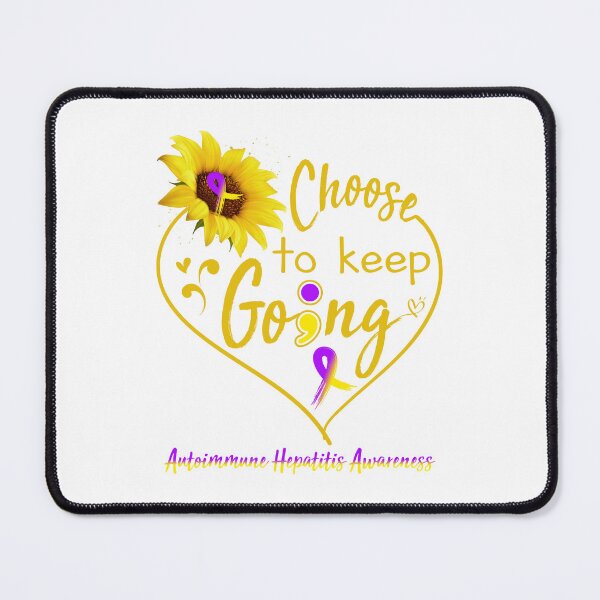 Item preview, Autoimmune Hepatitis Awareness Choose To Keep Going designed and sold by KirstybShop.