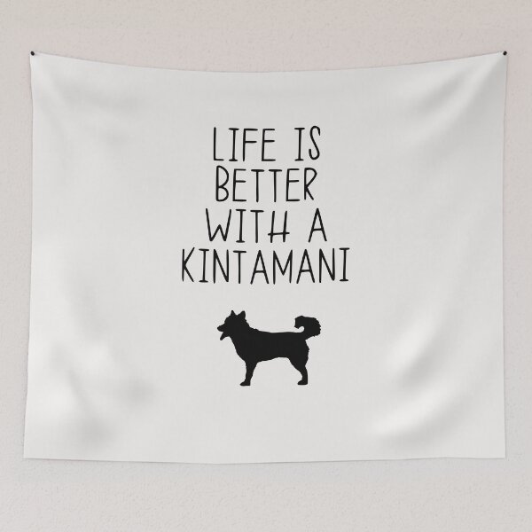 Item preview, Life Is Better With A Kintamani designed and sold by kindxinn.