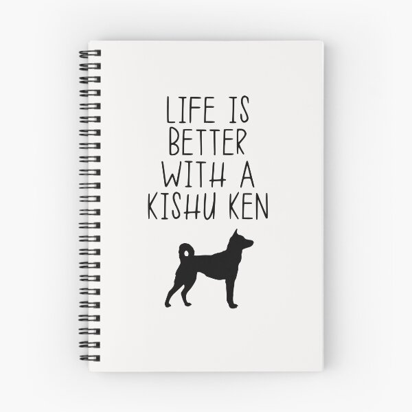 Item preview, Life Is Better With A Kishu Ken designed and sold by kindxinn.