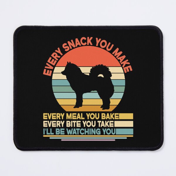 Item preview, Eurasier Every Snack You Make Every Meal You Bake, Eurasier Vintage Dog Owner Mom Dad Birthday Christmas Gift designed and sold by xlnv.