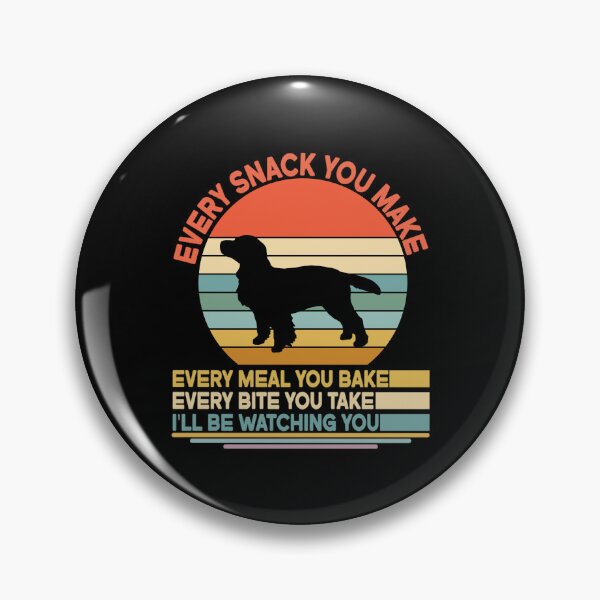Item preview, Docker Every Snack You Make Every Meal You Bake, Docker Vintage Dog Owner Mom Dad Birthday Christmas Gift designed and sold by xlnv.