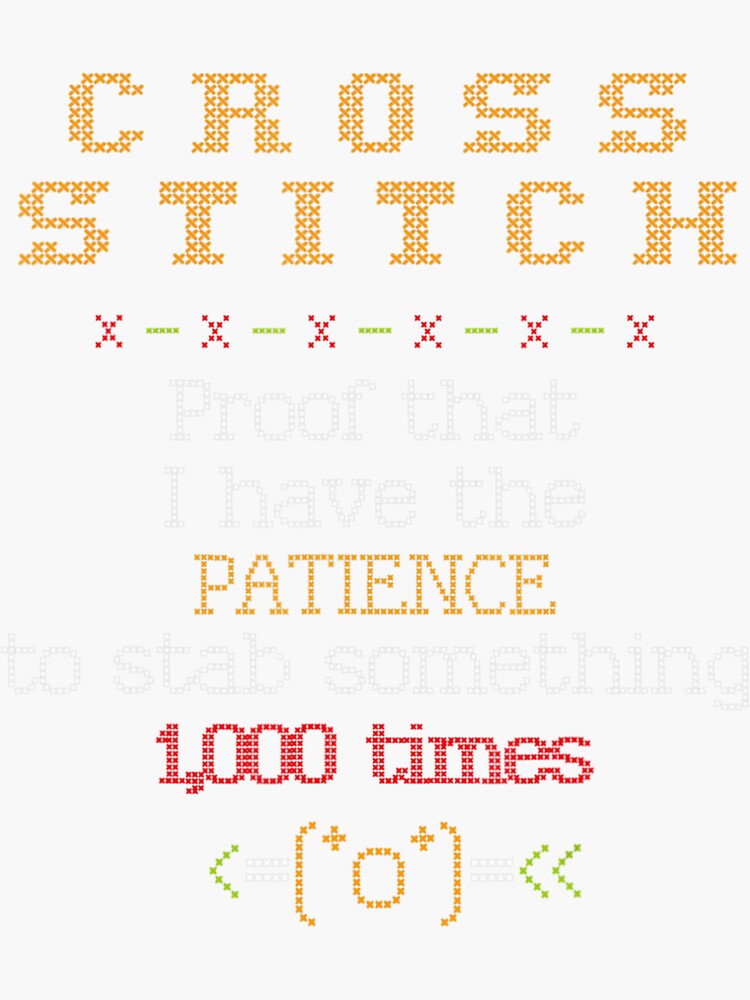 "Needlepoint Quote Stab 1000 Times Cross Stitch" Sticker for Sale by