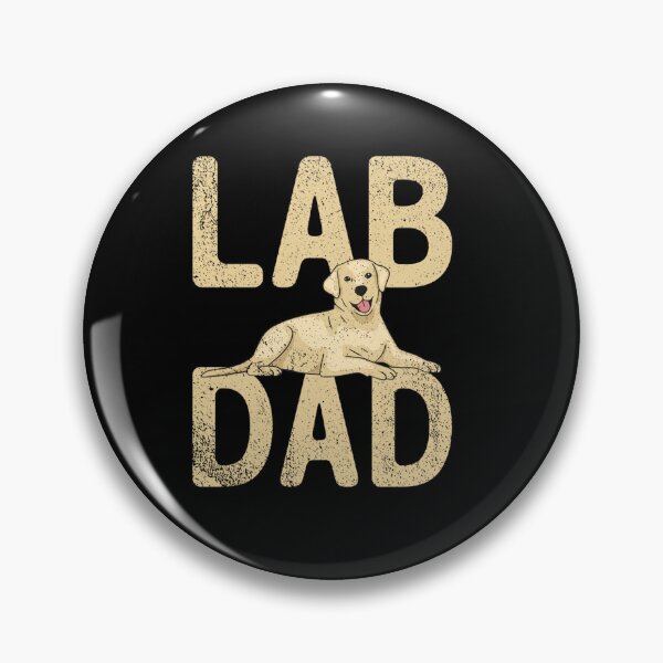 Item preview, LABS DAD LABRADORS RETRIEVER FUNNY DOG BREED LOVER designed and sold by sobriowslen.